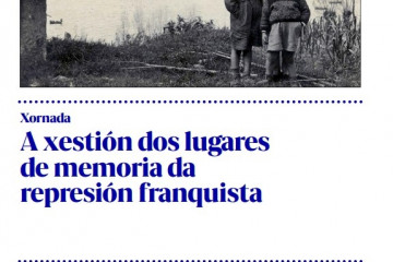 Cartel de la jornada 'A xestión dos lugares de memoria da represión franquista' organizada por el Consello da Cultura Galega (CCG) y el Ayuntamiento de Redondela.