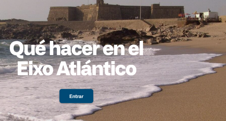 Personaliza tu viaje turístico a Galicia o Norte de Portugal en la nueva guía digital del Eixo Atlántico