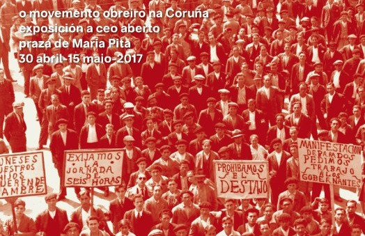 ​Una exposición repasa la historia del movimiento obrero en A Coruña